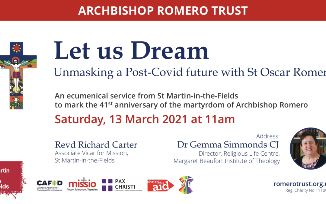 Archbishop Romero Trust: Let Us Dream