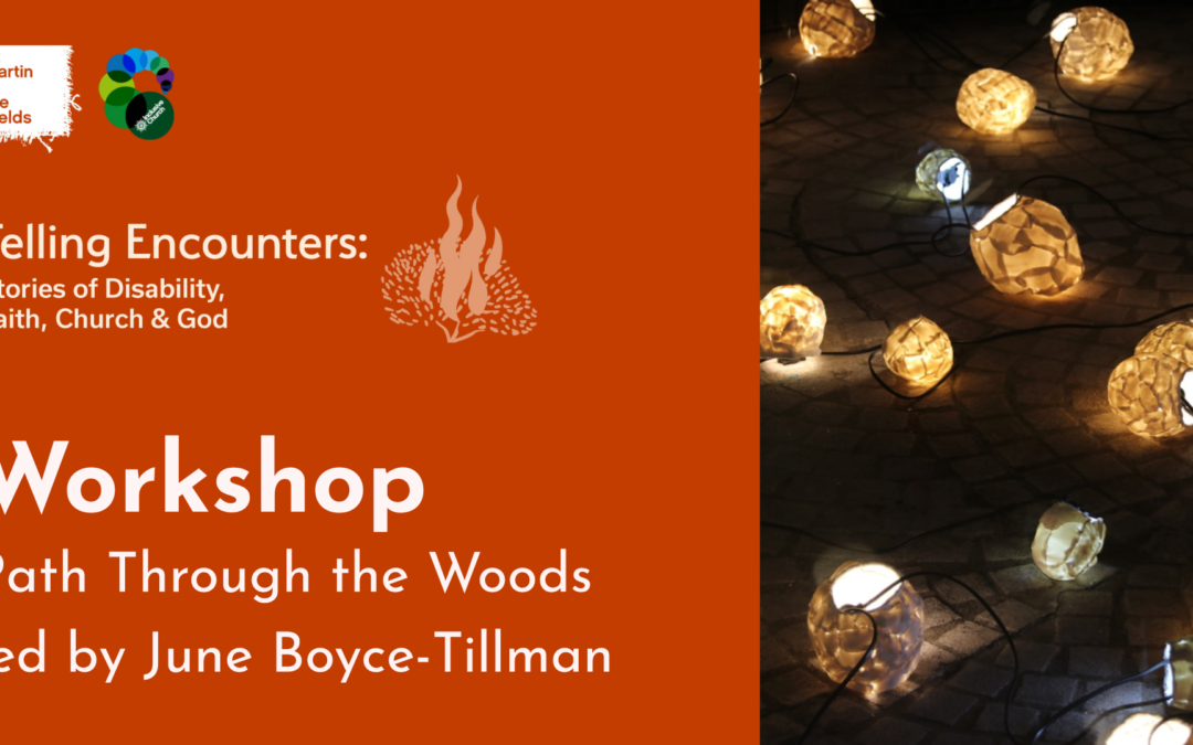 Telling Encounters: Workshop – Path Through the Woods