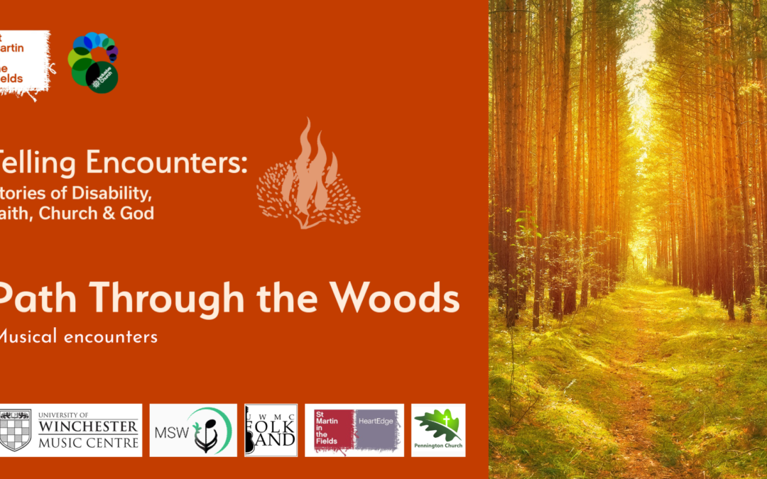 Telling Encounters: Path Through the Woods – Musical Encounters