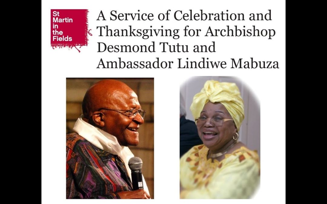 A Service for Archbishop Desmond Tutu and Ambassador Lindiwe Mabuza