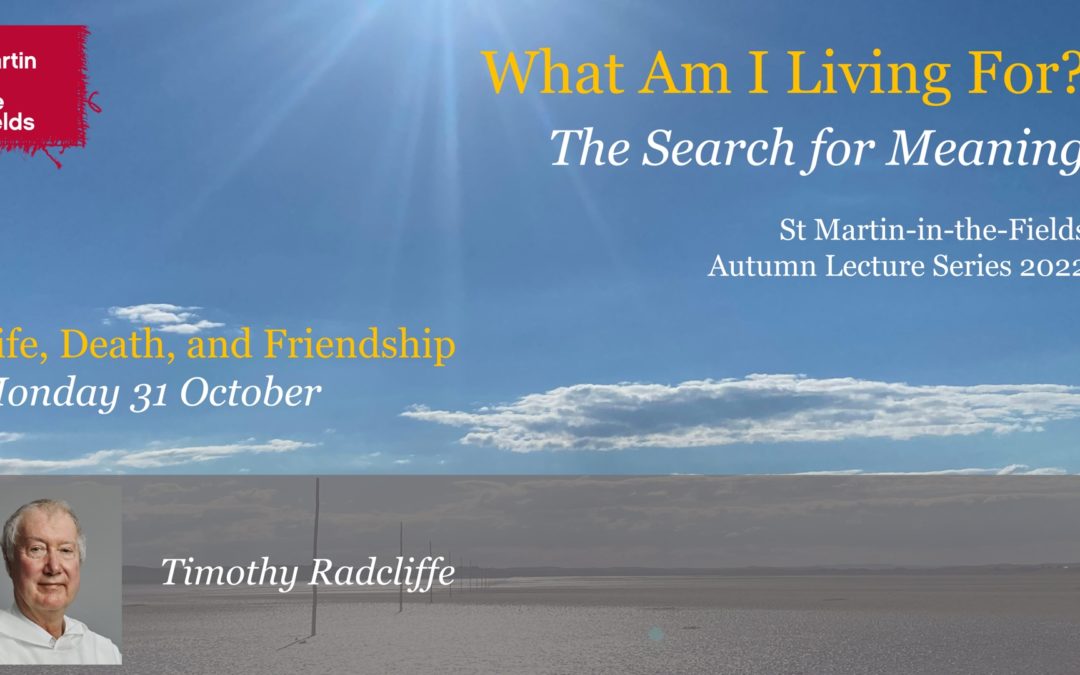 Autumn Lecture Series 2022: Life, Death and Friendship (31.10)